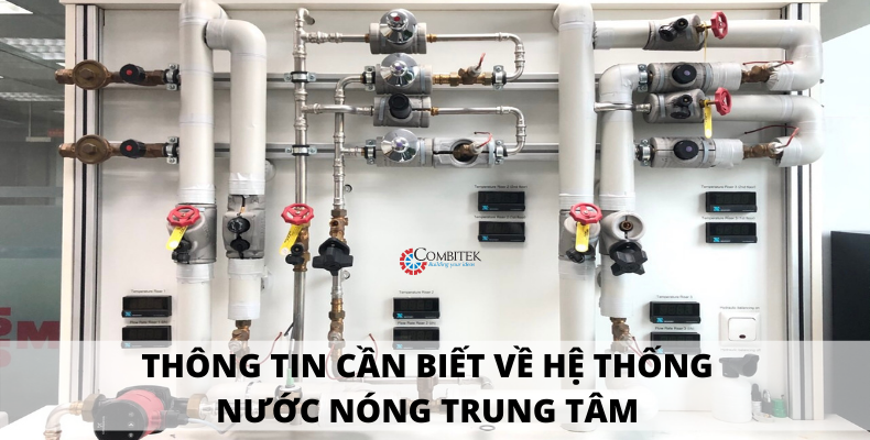 Thông tin cần biết về hệ thống nước nóng trung tâm