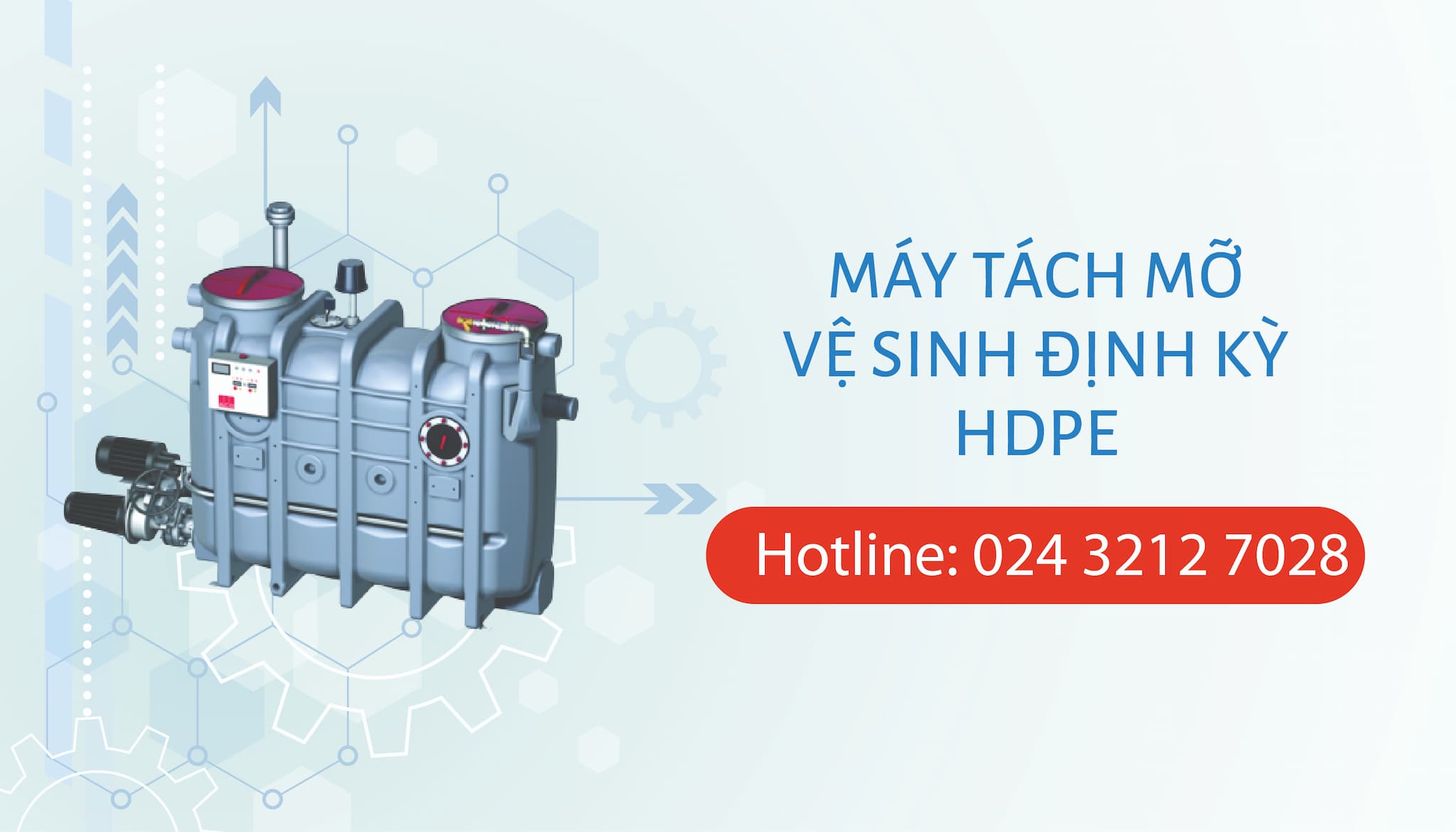 m&aacute;y t&aacute;ch mỡ vệ sinh định kỳ hdpe