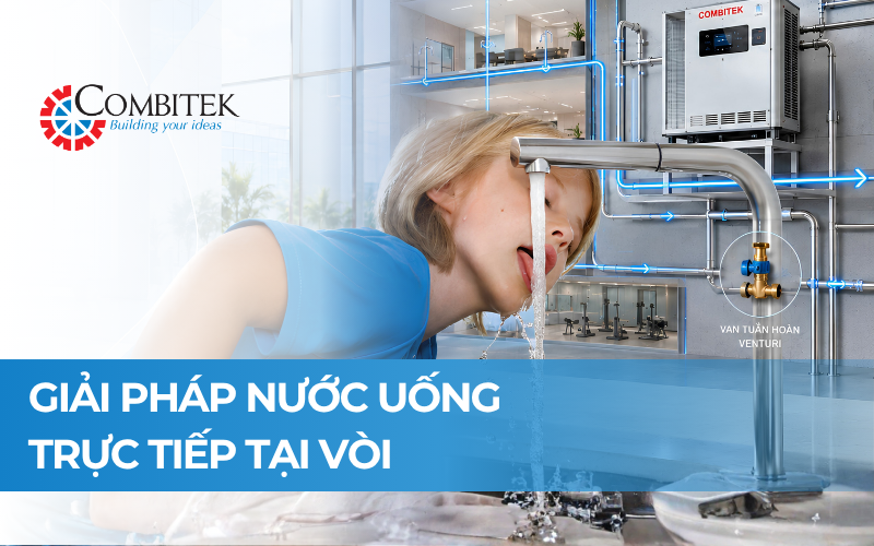 Giải pháp Nước uống trực tiếp tại vòi